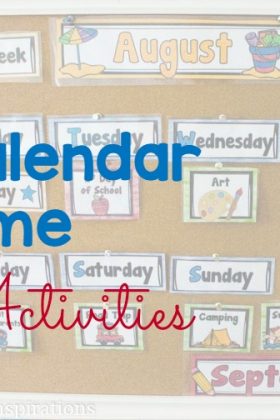 Calendar Time Activities and ideas that have been modified for young children to be developmentally appropriate.