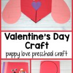 three views of making the craft and the finished product in a pinnable image with the text valentine's day craft puppy love preschool craft