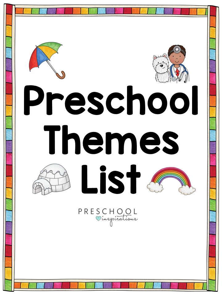 a colorful border surrounds clip art images of a rainbow, igloo, umbrella, and veterinarian with the text, preschool themes list