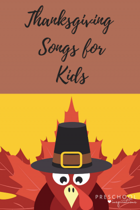 Thanksgiving songs for kids and preschoolers. #songsforkids #preschool
