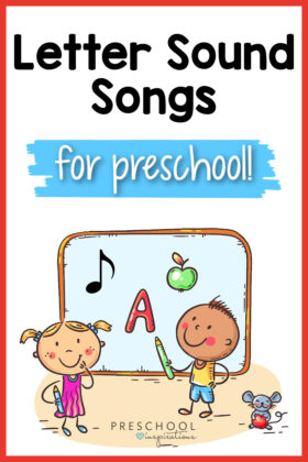 pinnable image of clipart preschool kids pointing to a board with the letter a, an apple, and a music note on it and the text 'letter sound songs for preschool'