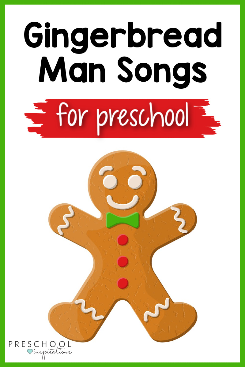 a clipart smiling gingerbread man and the text gingerbread man songs for preschool