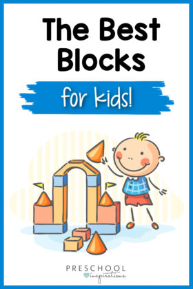 a clip art boy builds a tower with wooden blocks underneath text that reads the best blocks for kids